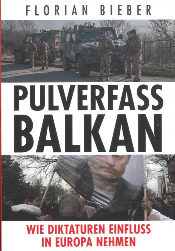 Pulverfass Balkan. Wie Diktaturen Einfluss in Europa nehmen