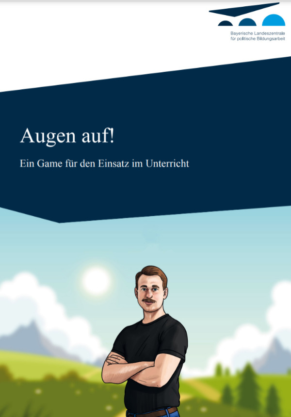 Handreichung "Augen auf! Ein Game für den Einsatz im Unterricht"