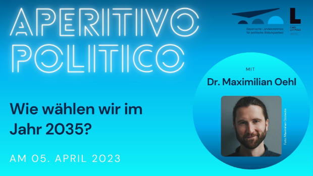 Auf der blau-roten Graphik ist in Leuchtschrift „Aperitivo Politico“ zu lesen. Zudem ein Foto von dem Referent Dr. Maximilian Oehl. 