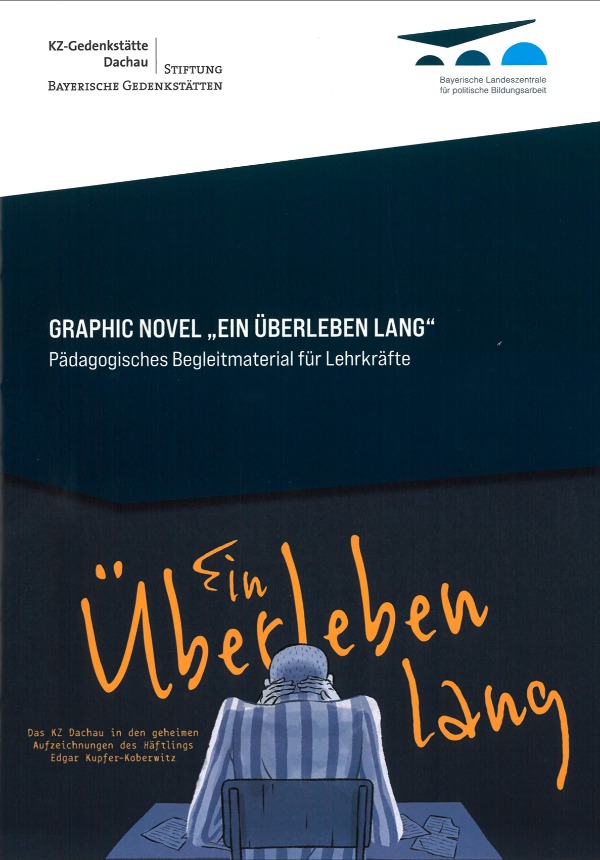 Handreichung - Ein Überleben lang