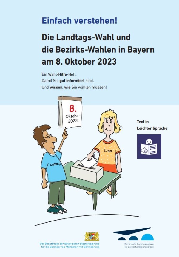 Einfach verstehen! Die Landtags-Wahl und die Bezirks-Wahlen in Bayern