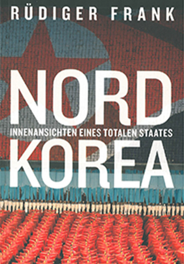 Nordkorea. Innenansichten eines totalen Staates