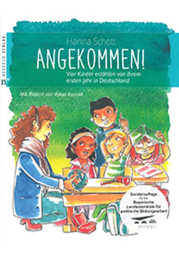 Angekommen! Vier Kinder erzählen von ihrem ersten Jahr in Deutschland