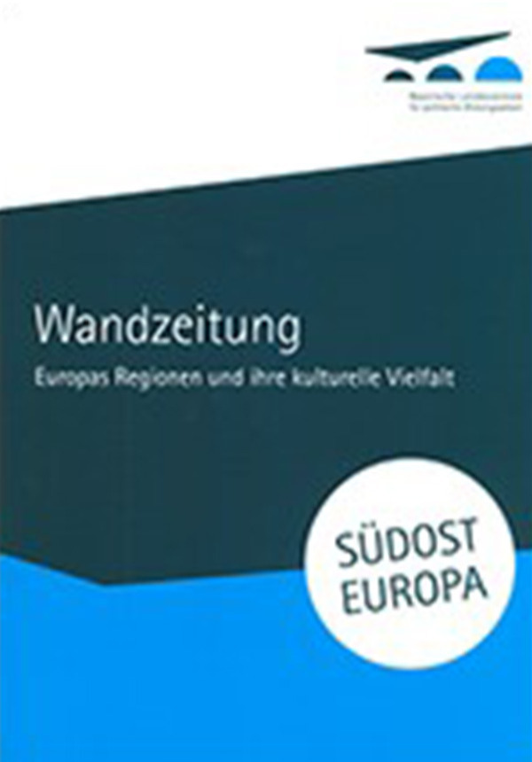 Wandzeitung Südosteuropa.  Europas Regionen und ihre kulturelle Vielfalt