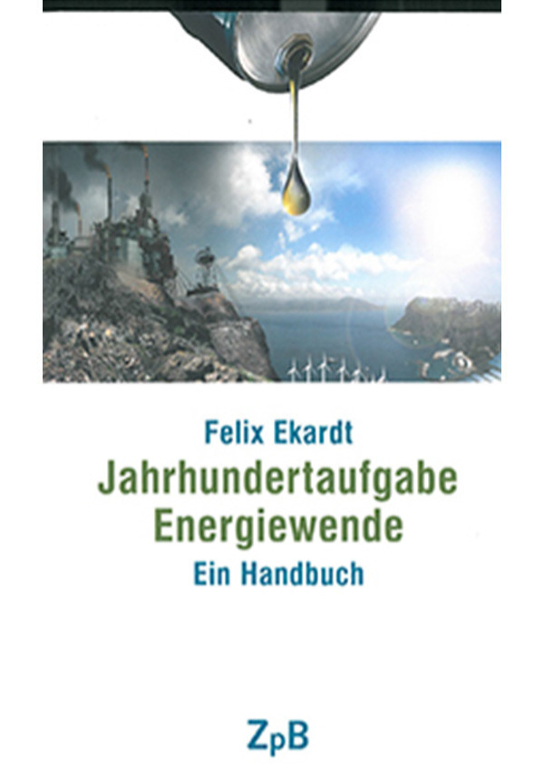 Jahrhundertaufgabe Energiewende Ein Handbuch