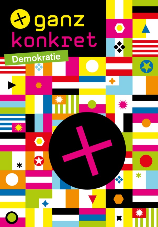 ganz konkret Demokratie