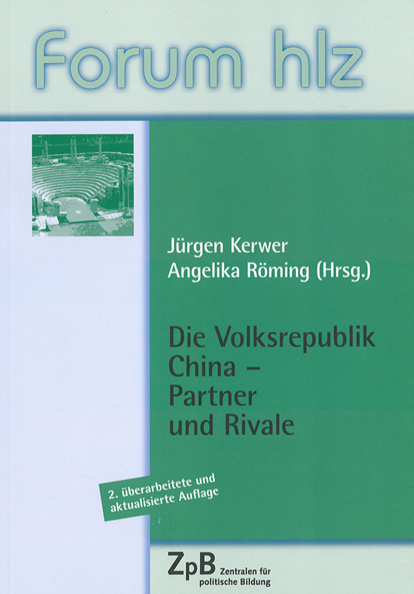 Die Volksrepublik China - Partner und Rivale