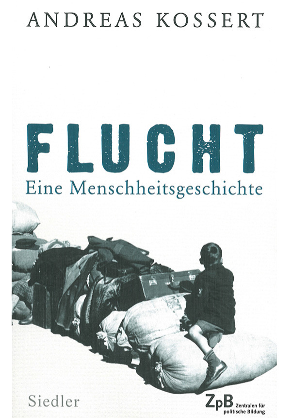 Flucht. Eine Menschheitsgeschichte