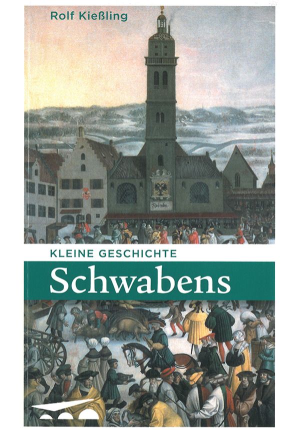 Kleine Geschichte Schwabens