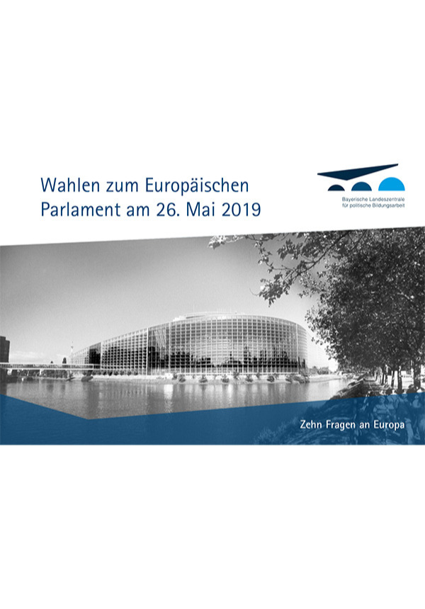 Informationsheft Wahlen zum Europäischen Parlament am 26. Mai 2019