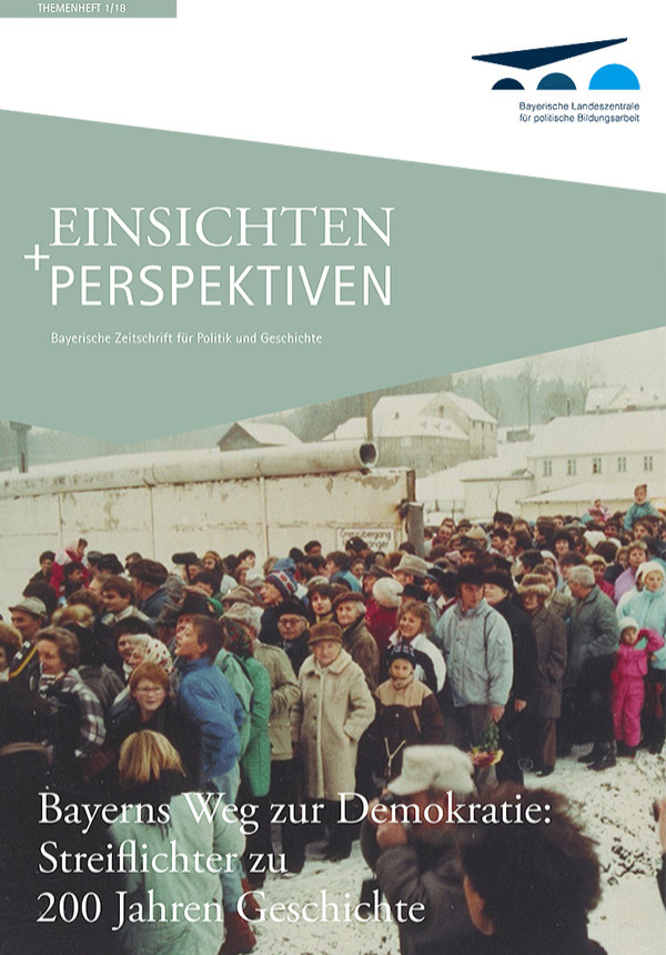 Bayerns Weg zur Demokratie: Streiflichter zu 200 Jahren Geschichte