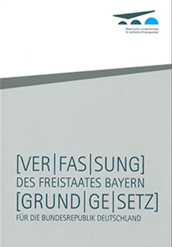 Verfassung des Freistaates Bayern + Grundgesetz für die Bundesrepublik Deutschland - TASCHENBUCHAUSGABE