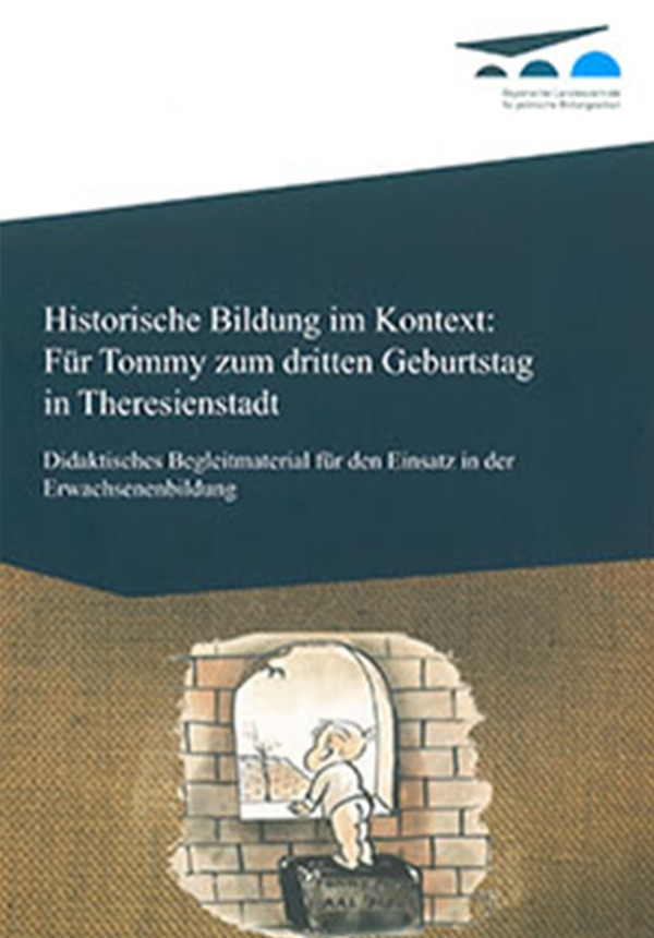 Handreichung zur Publikation "Für Tommy zum dritten Geburtstag in Theresienstadt" (Erwachsenenbildung)