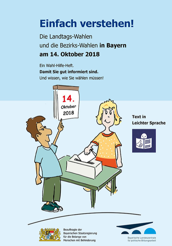 Informationsbroschüre zur Landtagswahl und den Bezirkswahlen 2018 - in Leichter Sprache