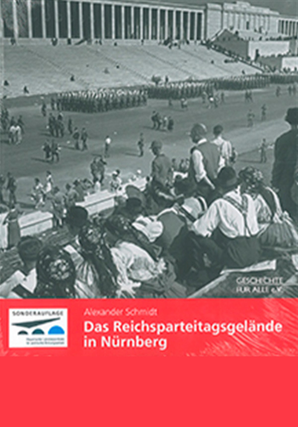 Das Reichsparteitagsgelände in Nürnberg