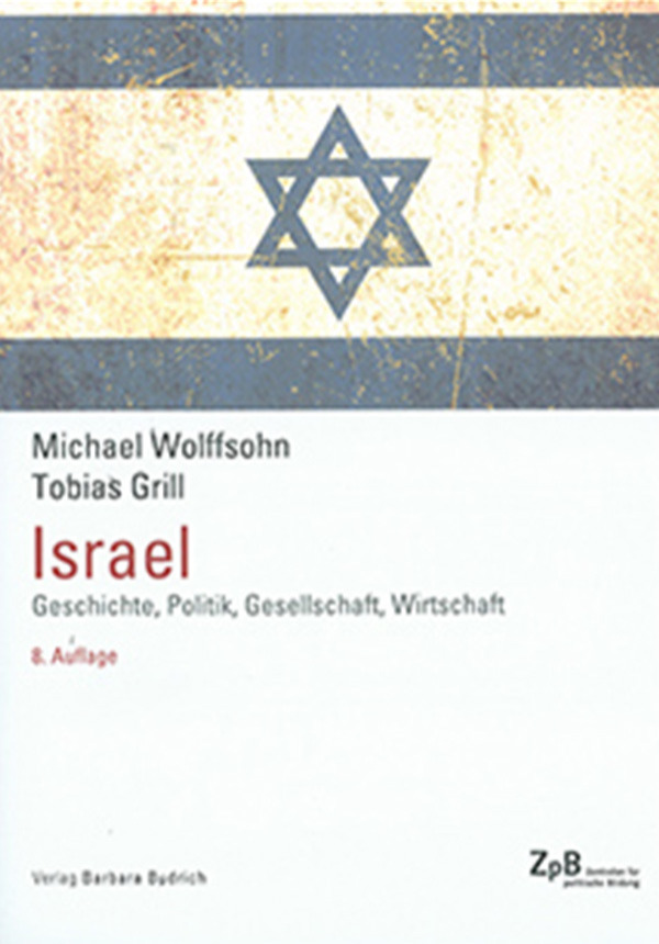 Israel - Geschichte, Politik, Gesellschaft, Wirtschaft