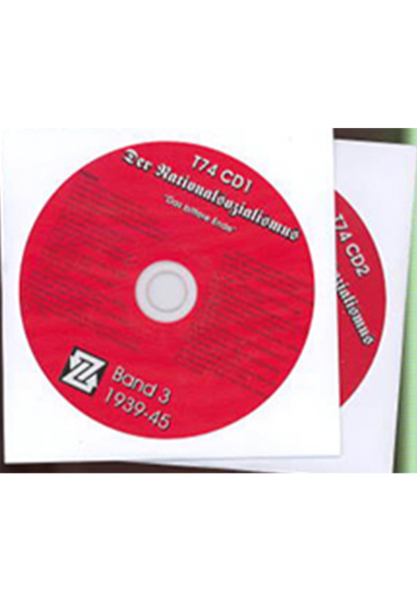 Tondokumente zu A74 - Der Nationalsozialismus Band III / 2 CDs