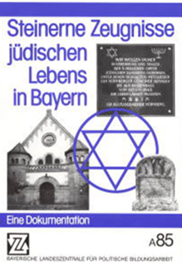 Steinerne Zeugnisse jüdischen Lebens in Bayern