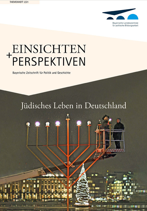 Einsichten und Perspektiven Themenheft 2/2021 - Jüdisches Leben in Deutschland