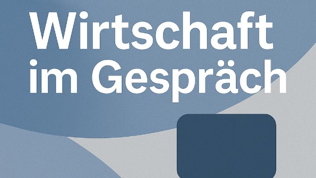 Wirtschaft im Gespräch - Ist Bayerns Wirtschaft fit für die Zukunft
