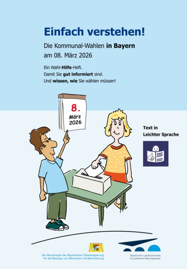 Einfach verstehen. Die Kommunal-Wahlen in Bayern am 08. März 2026