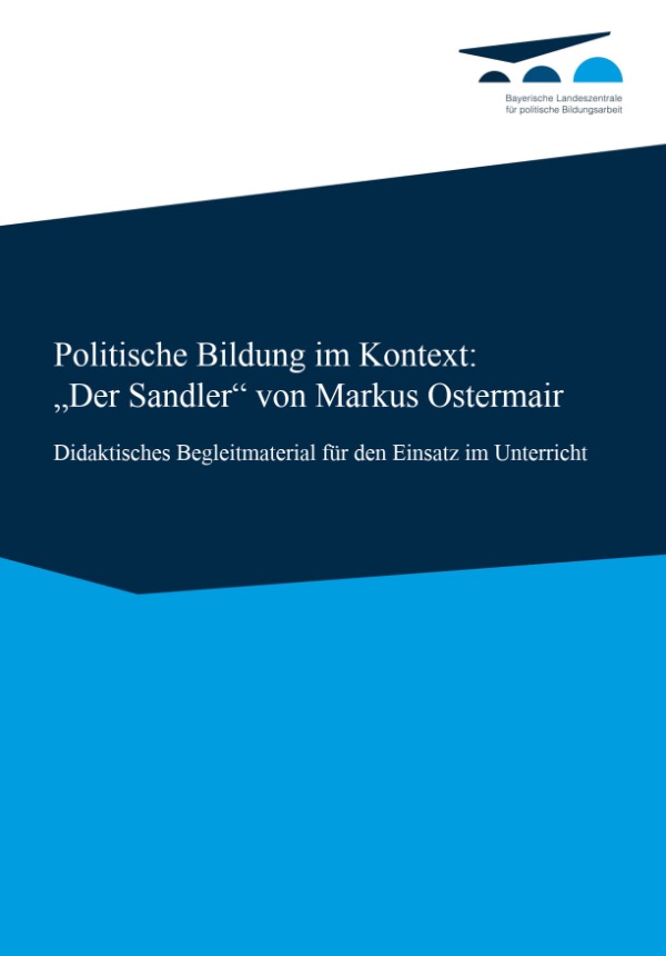 Politische Bildung im Kontext: "Der Sandler" von Markus Ostermair