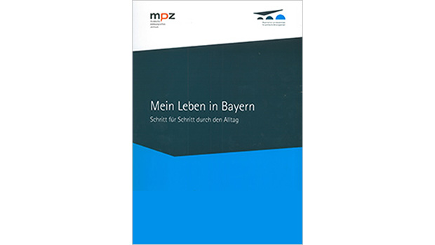 Mein Leben in Bayern