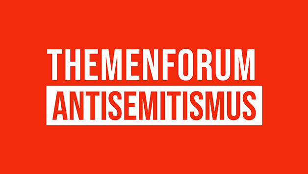 Themenforum Antisemitismus