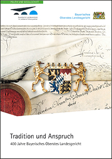 Buchcover "Tradition und Anspruch - Bayerisches Oberstes Landesgericht"